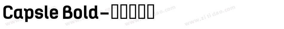 Capsle Bold字体转换
